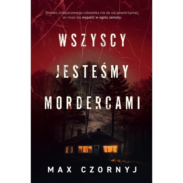 Wszyscy jesteśmy mordercami