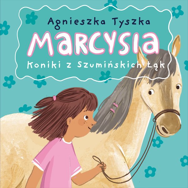Marcysia. Koniki z Szumińskich Łąk