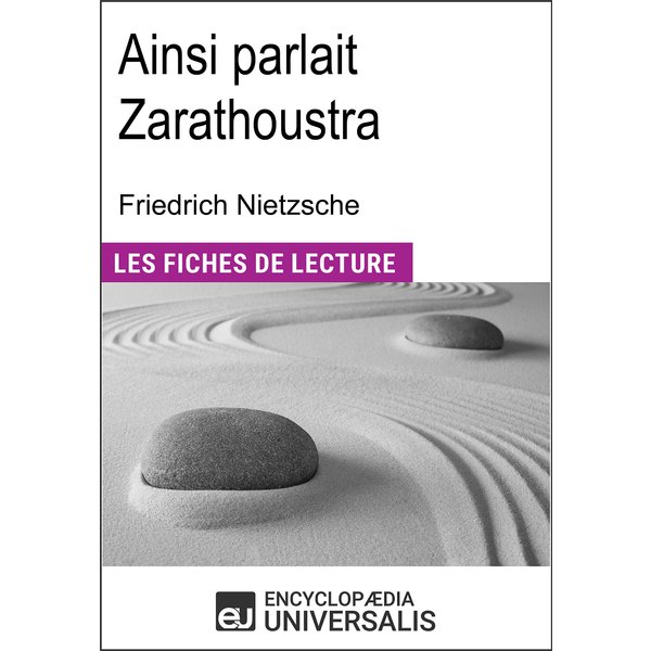 Ainsi parlait Zarathoustra de Friedrich Nietzsche