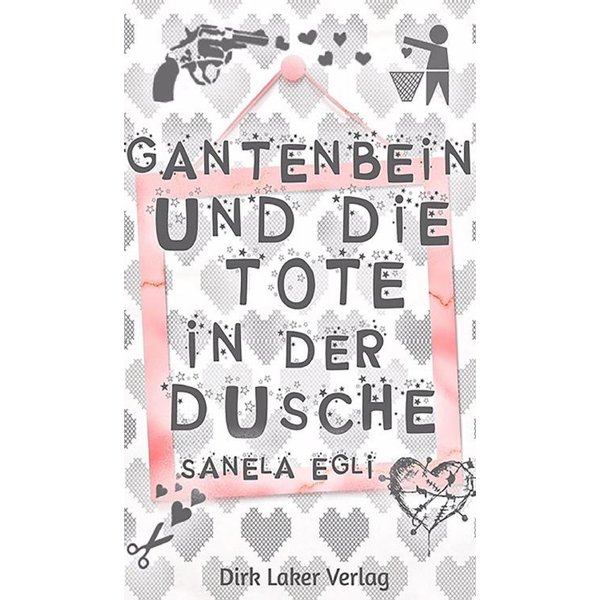 Gantenbein und die Tote in der Dusche