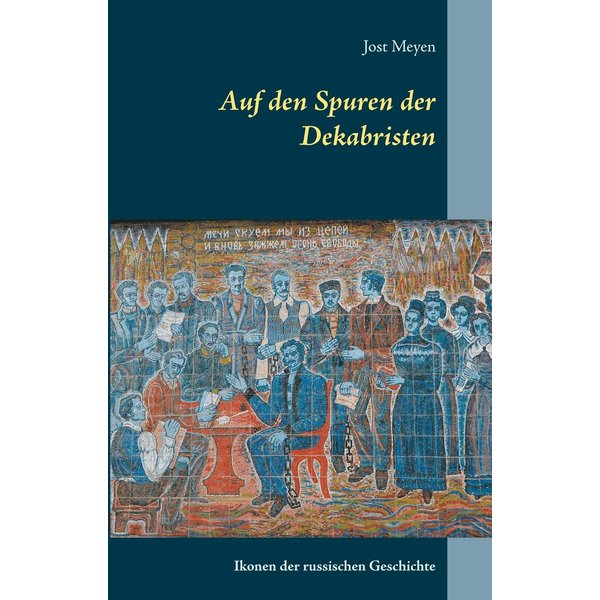 Auf den Spuren der Dekabristen