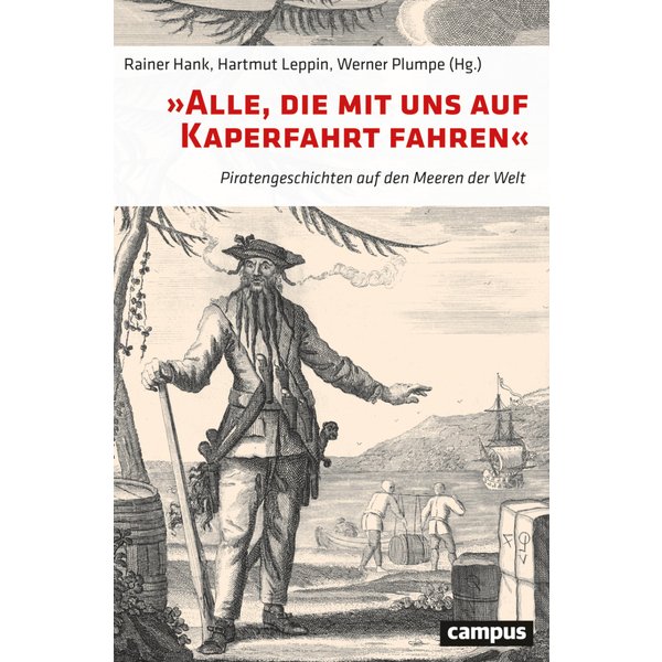 »Alle, die mit uns auf Kaperfahrt fahren«