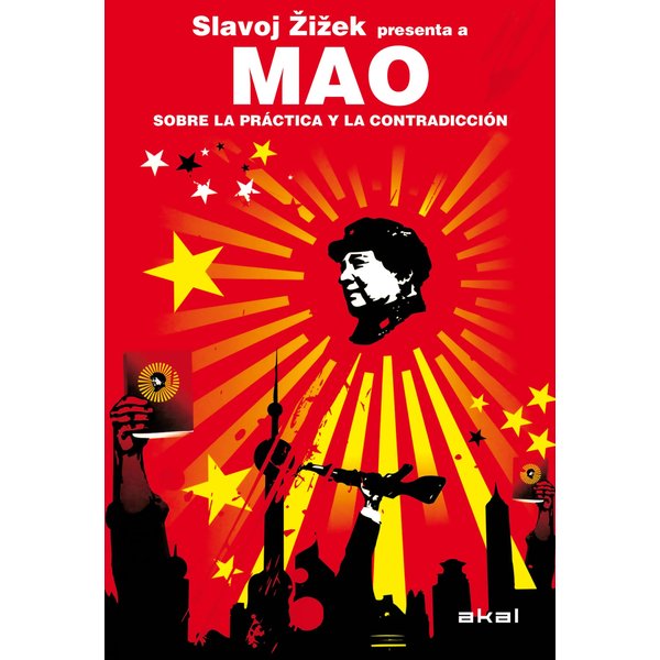 Mao. Sobre la práctica y la contradicción