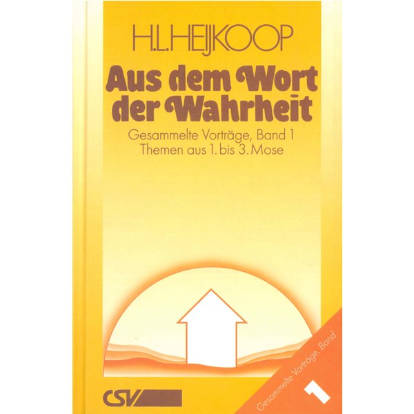 Aus dem Wort der Wahrheit, Band 1