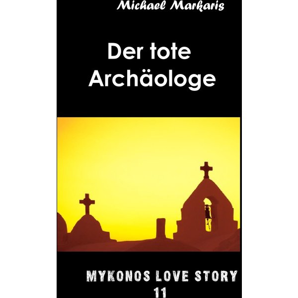 Der tote Archäologe