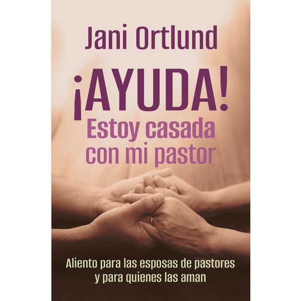 ¡AYUDA! Estoy casada con mi pastor
