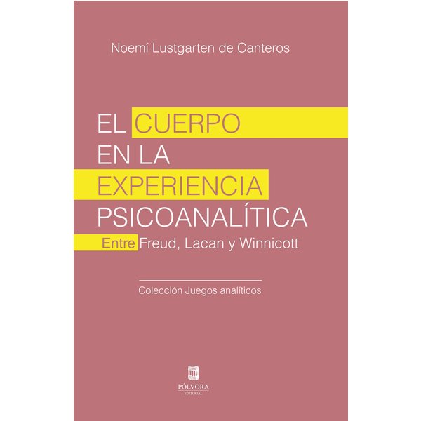 El cuerpo en la experiencia psicoanalítica