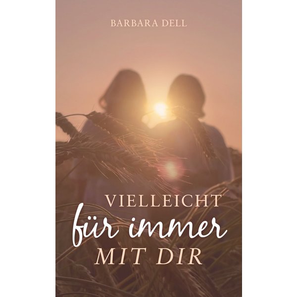 Vielleicht für immer mit dir