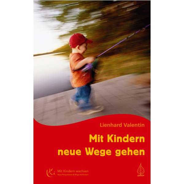 Mit Kindern neue Wege gehen