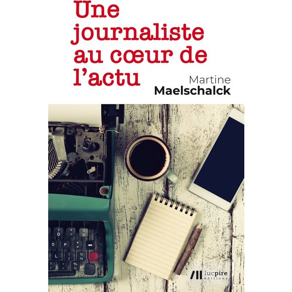 Une journaliste au cœur de l’actu