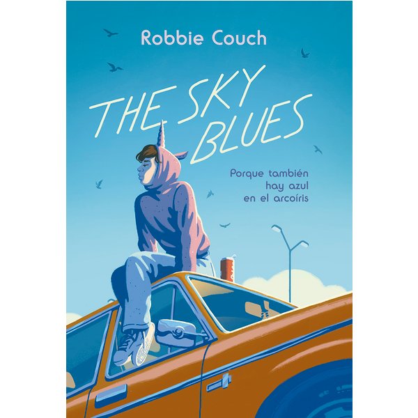 The Sky Blues: Porque también hay azul en el arcoíris