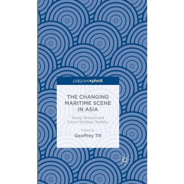 The Changing Maritime Scene in Asia