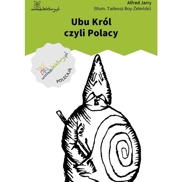 Ubu Król czyli Polacy
