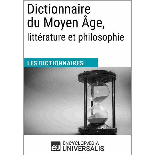 Dictionnaire du Moyen Âge, littérature et philosophie