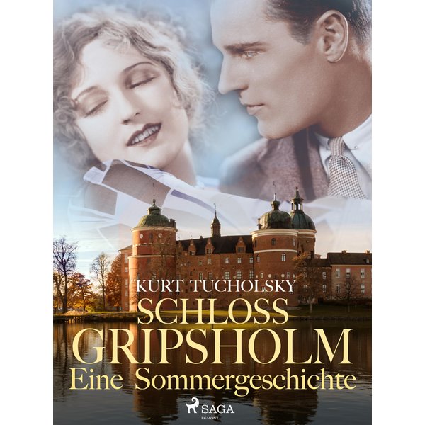 Schloß Gripsholm. Eine Sommergeschichte