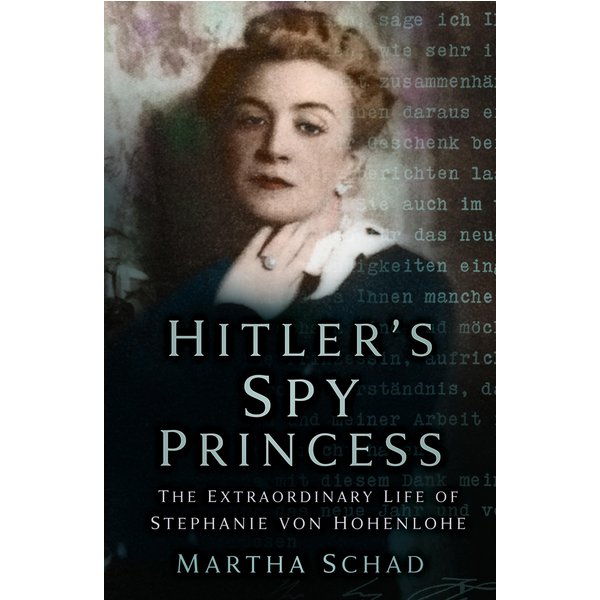 Hitler's Spy Princess