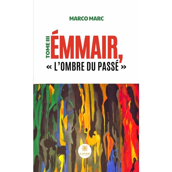 Émmair, « L’ombre du passé » - Tome 3