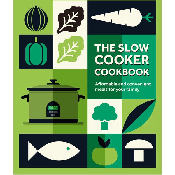 The Slow Cooker Cookbook