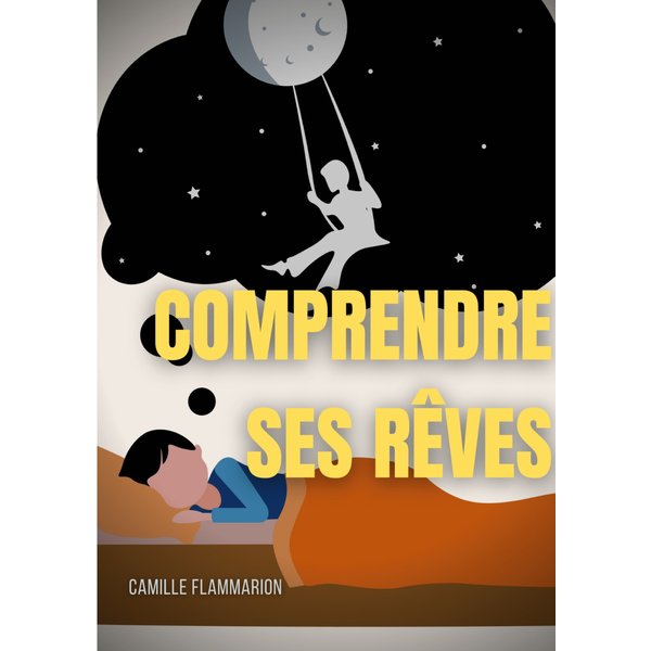 Comprendre ses rêves : Télépathie, voyance et prémonitions dans les rêves
