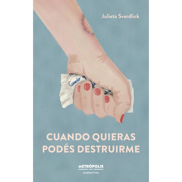 Cuando quieras podés destruirme