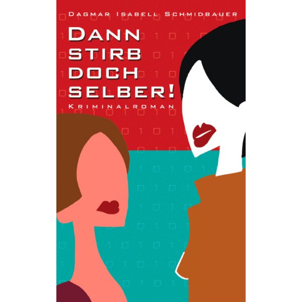 Dann stirb doch selber