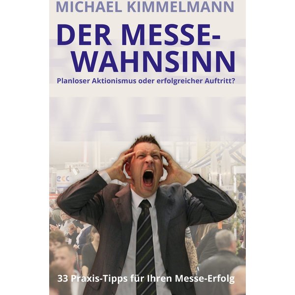 Der Messe-Wahnsinn