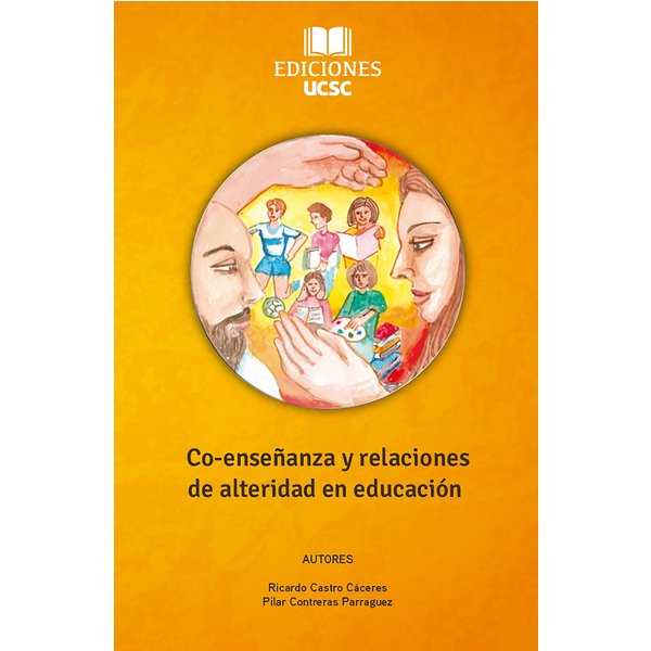 Co-enseñanza y relaciones de alteridad en educación