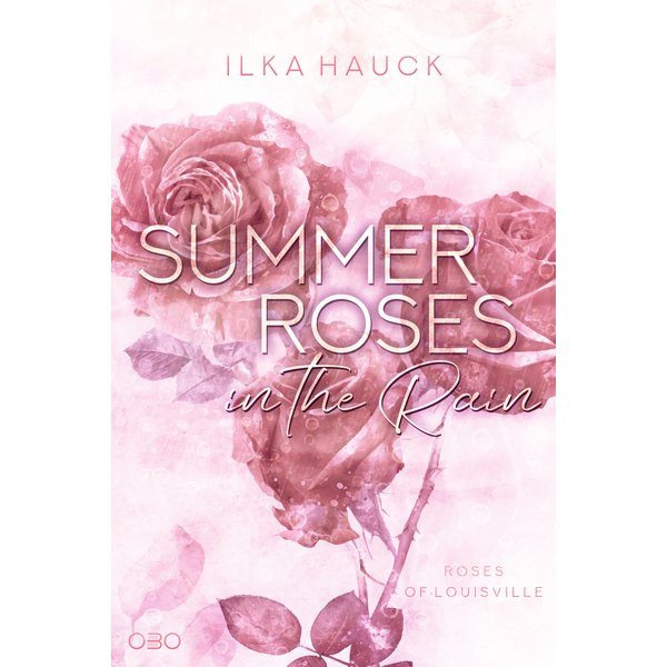 Summer Roses in the Rain