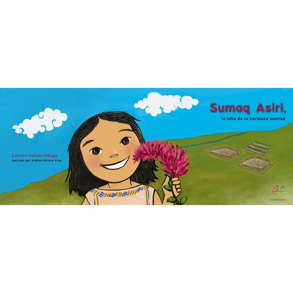 Sumaq Asiri, la niña de la hermosa sonrisa