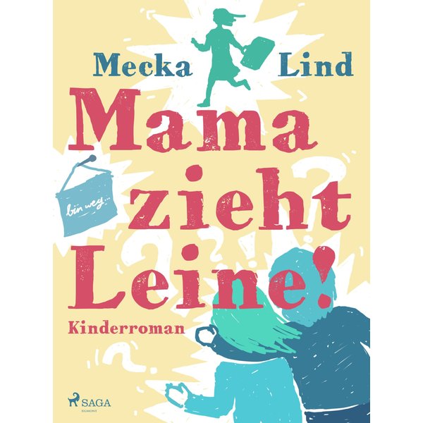 Mama zieht Leine!
