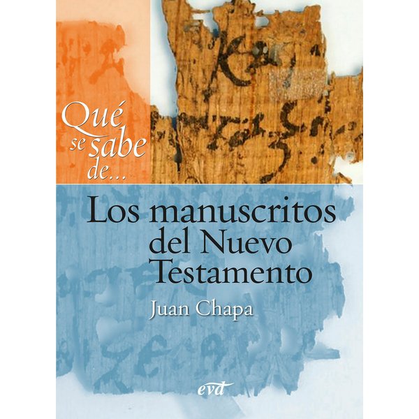 Qué se sabe de... Los manuscritos del Nuevo Testamento