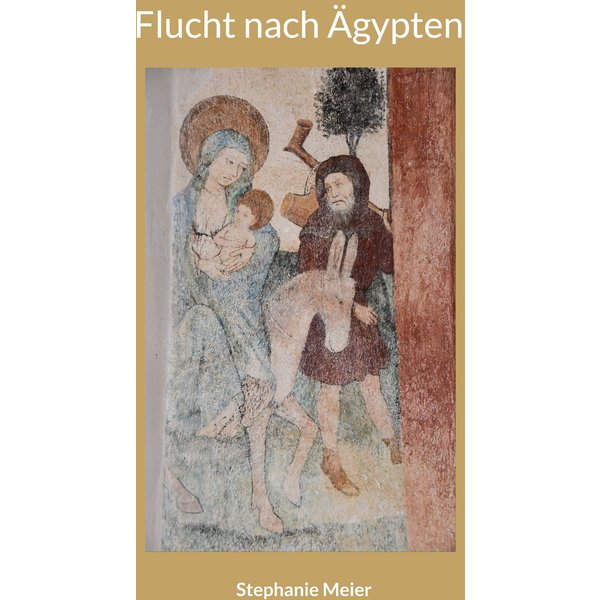 Flucht nach Ägypten