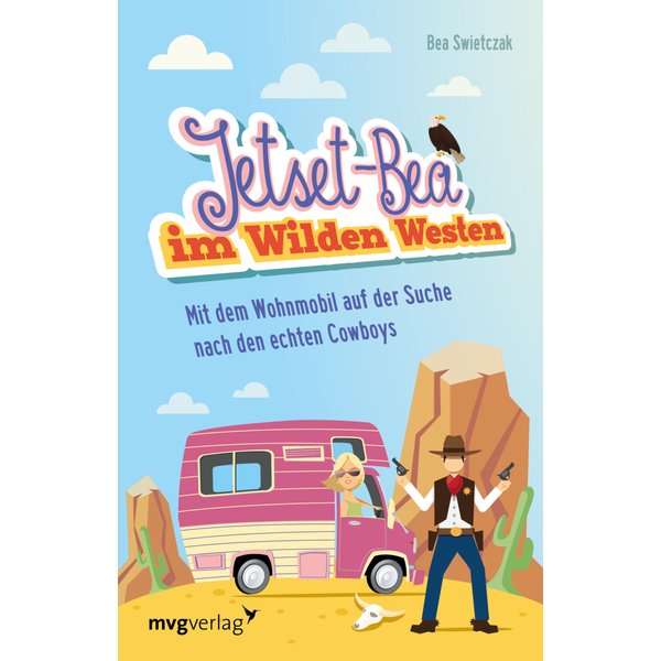 Jetset-Bea im Wilden Westen