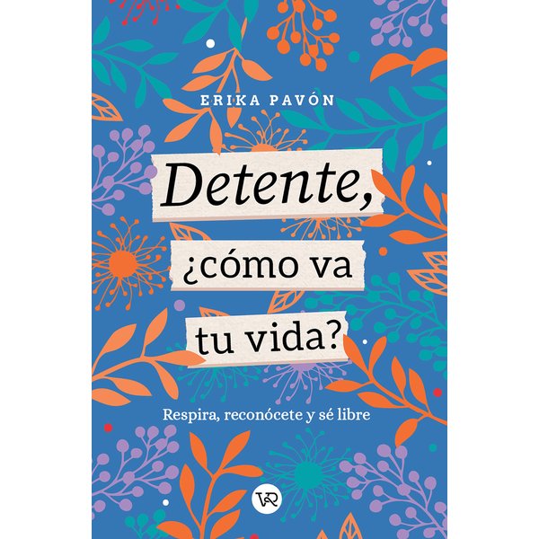 Detente, ¿cómo va tu vida?