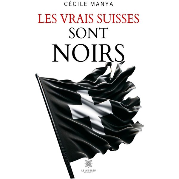 Les vrais Suisses sont noirs