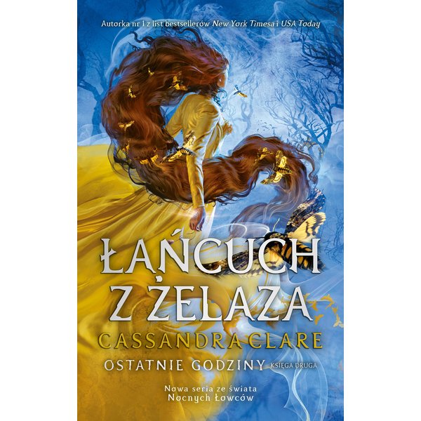 Łańcuch z żelaza. Cykl Ostatnie godziny. Księga 2