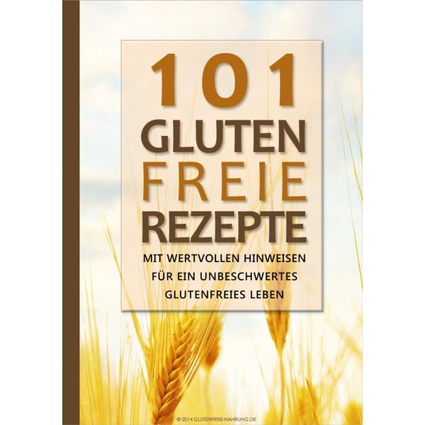 101 Glutenfreie Rezepte