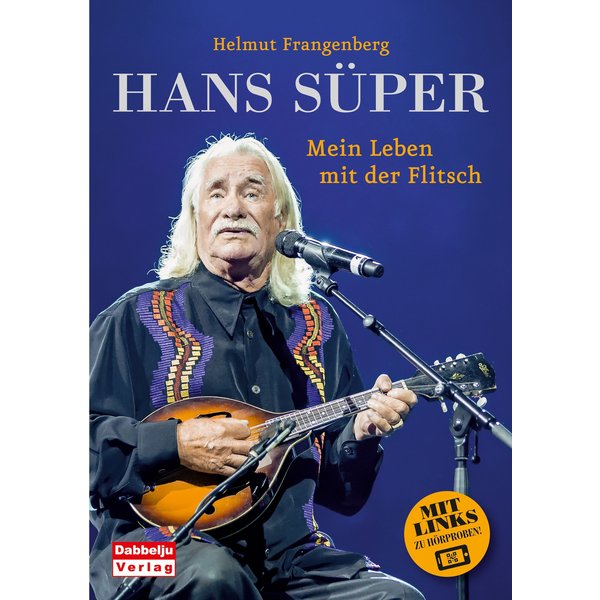 Hans Süper - Mein Leben mit der Flitsch