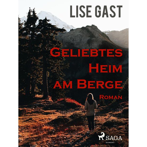 Geliebtes Heim am Berge