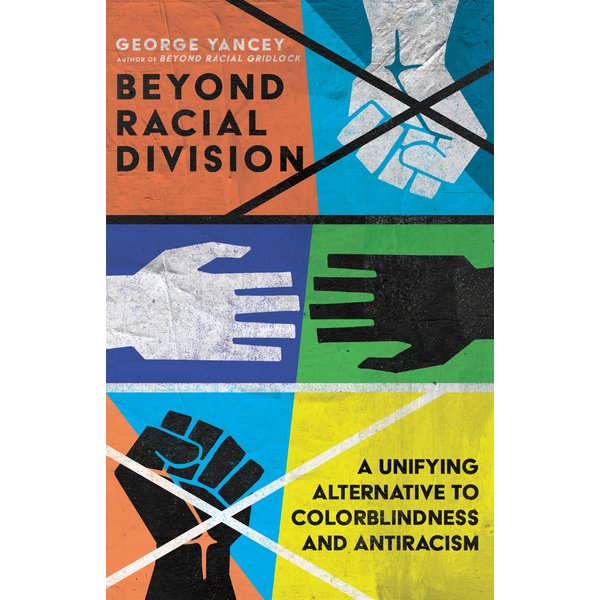 Beyond Racial Division