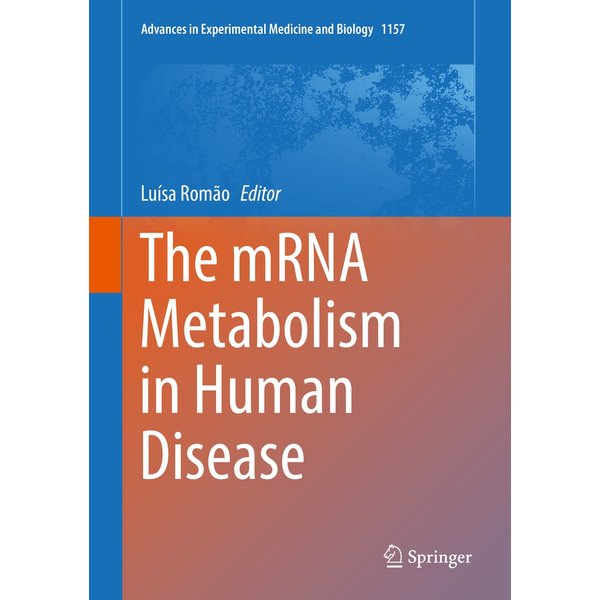 The mRNA Metabolism in Human Disease