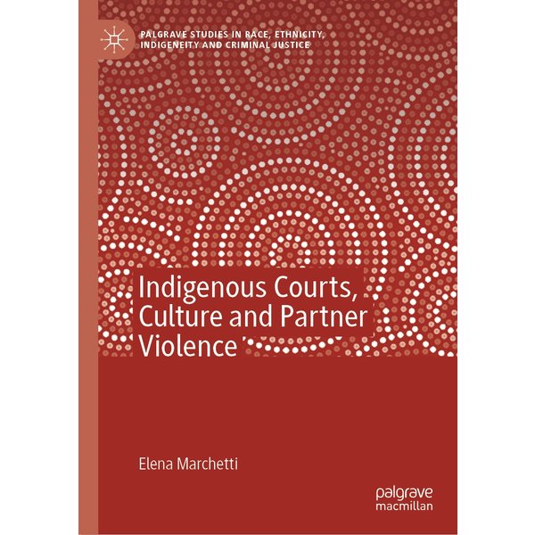 Indigenous Courts, Culture and Partner Violence
