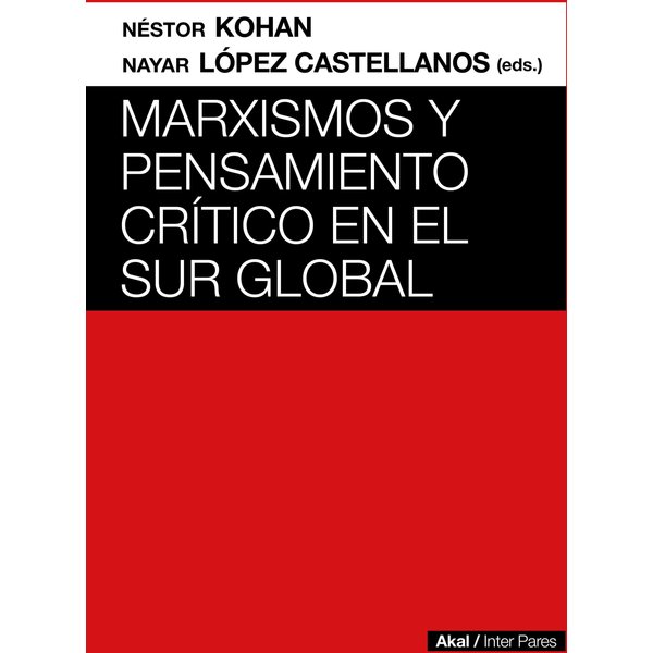 Marxismos y pensamiento crítico en el Sur global