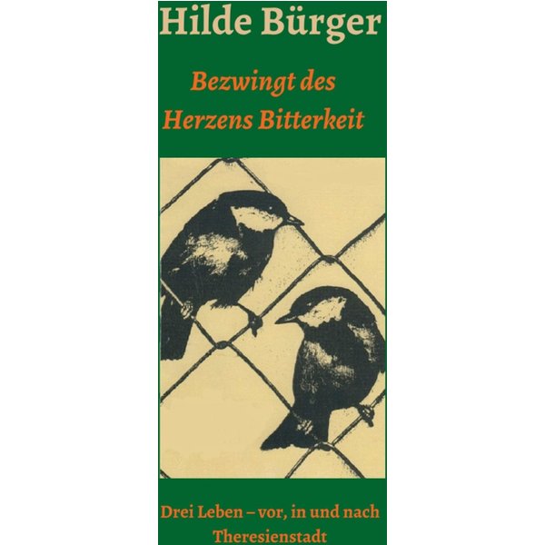 Bezwingt des Herzens Bitterkeit