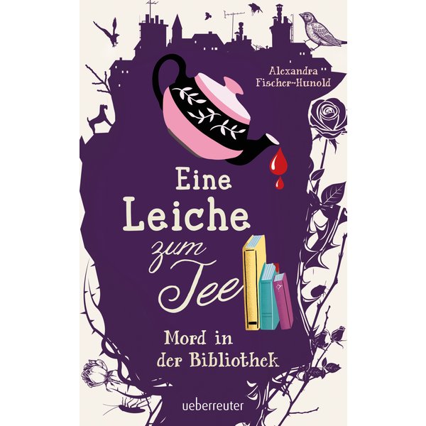 Eine Leiche zum Tee - Mord in der Bibliothek (Eine Leiche zum Tee, Bd. 2)