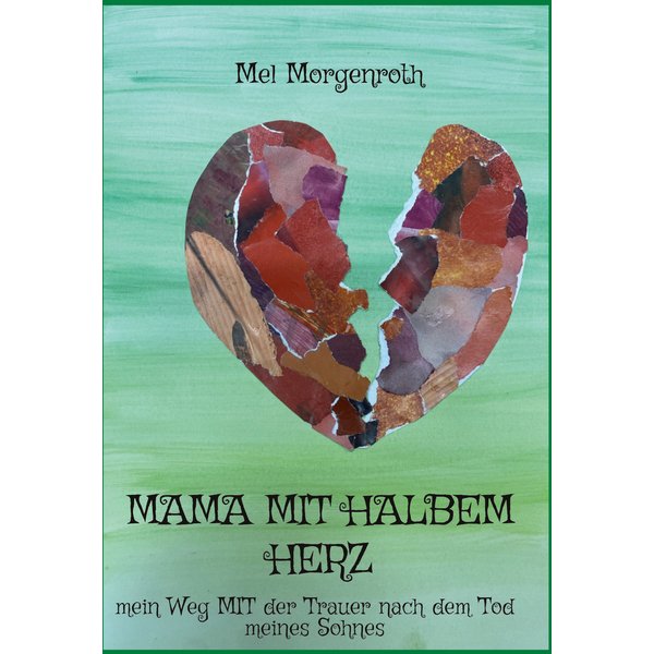 Mama mit halbem Herz