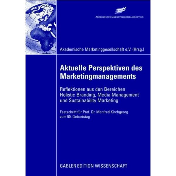 Aktuelle Perspektiven des Marketingmanagements