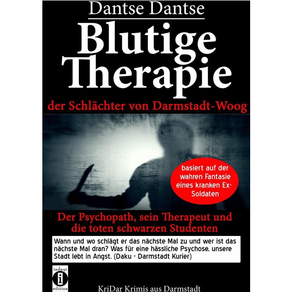 Blutige Therapie – der Schlächter von Darmstadt-Woog