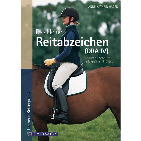Das kleine Reitabzeichen (DRA IV)