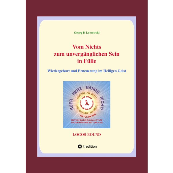 Vom Nichts zum unvergänglichen Sein in Fülle